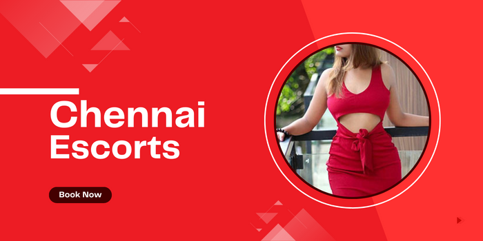 Escorts in Chennai Escorts in Chennai
